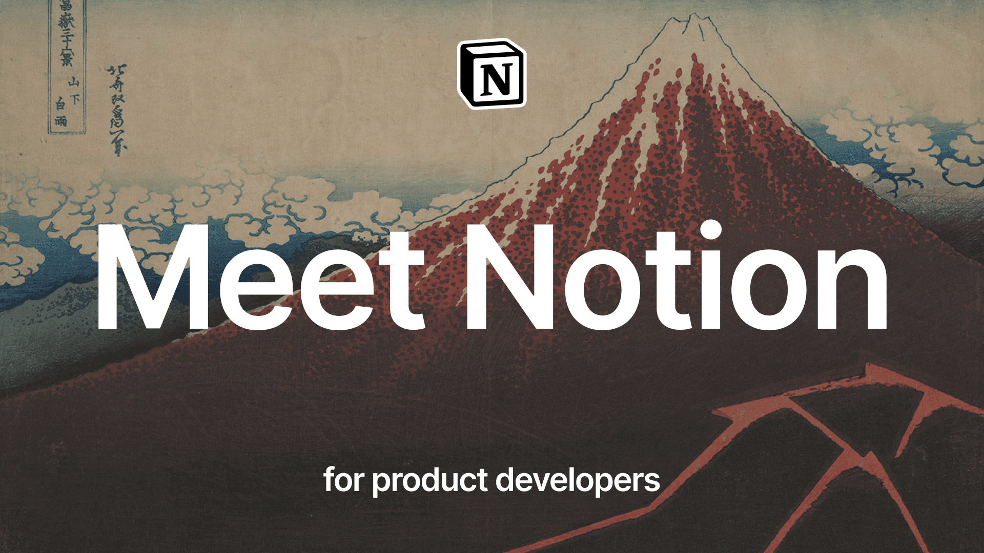 Meet Notion, for Product Developers