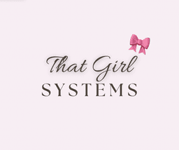 That Girl Systems